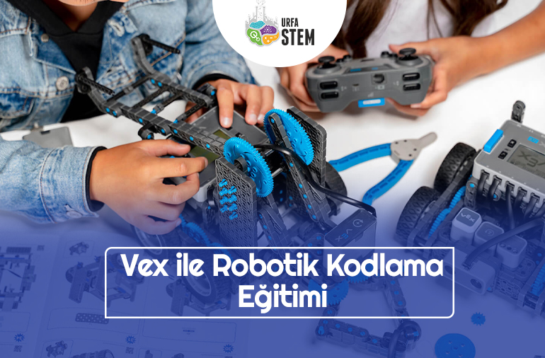 Vex ile Robotik Kodlama Eğitimi